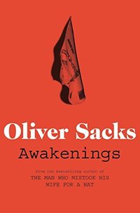 Awakenings by Oliver Sacks (Picador)