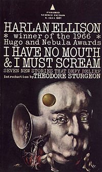 I Have No Mouth & I Must Scream (1967)