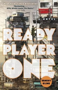Ready Player One (Ballantine Books 2011)