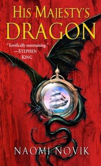 His Majesty's Dragon (Del Rey 2006)