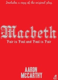 Macbeth: Modern and Original Editions (AMC 2013)