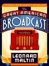 The Great American Broadcast: A Celebration of Radio's Golden Age