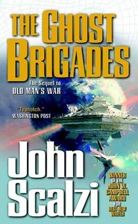 The Ghost Brigades (Tor Books 2007)