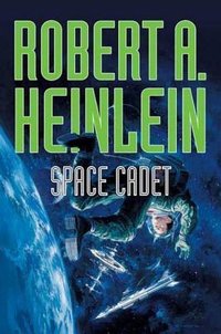 Space Cadet (Tor Books 2007)