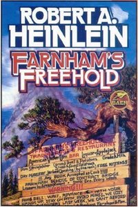 Farnham's Freehold (Baen Books 2006)