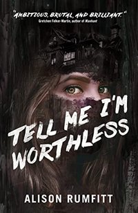 Tell Me I'm Worthless (Tor Nightfire  2023)