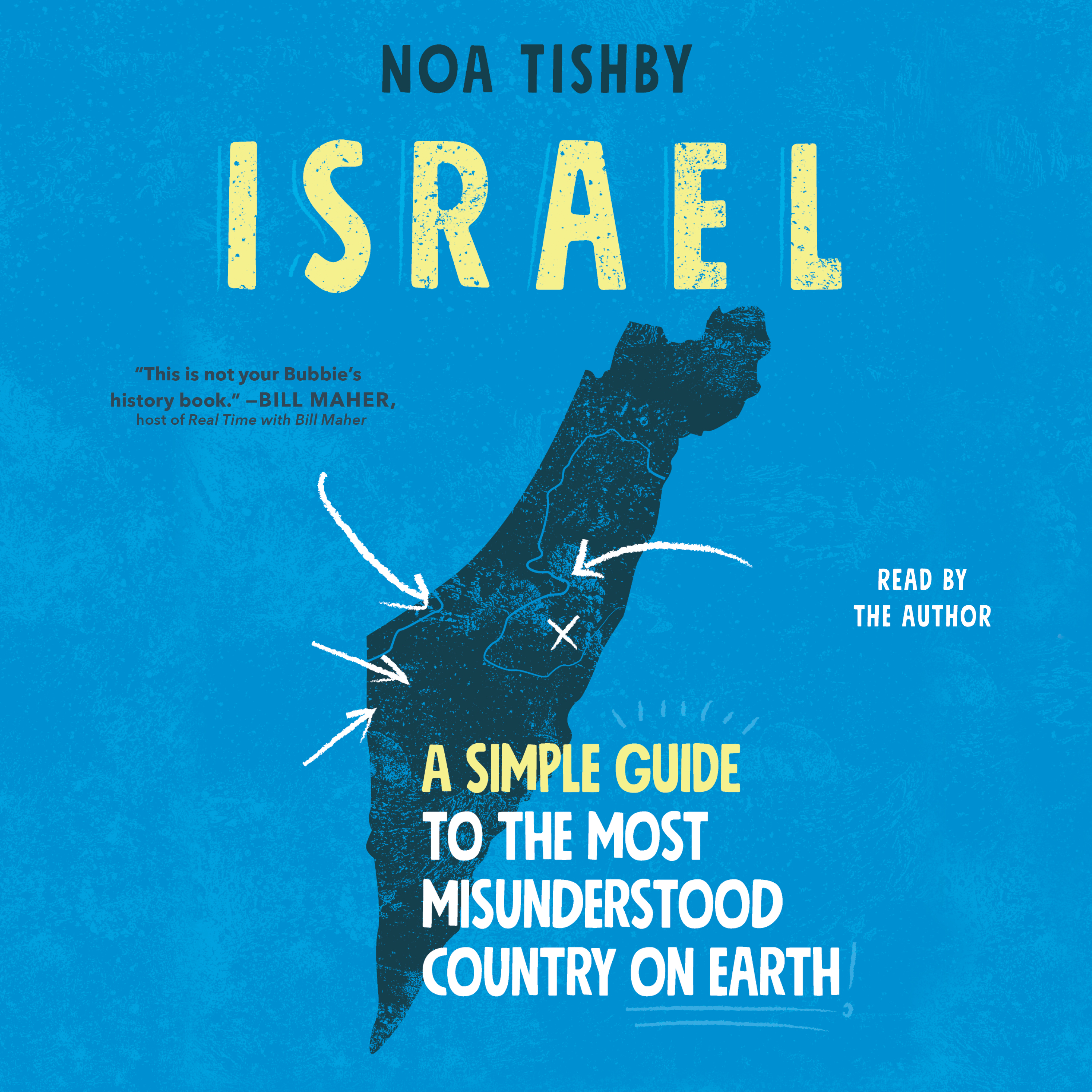 Israel: A Simple Guide to the Most Misunderstood Country on Earth