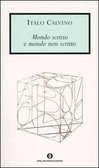 Mondo scritto e mondo non scritto (Mondadori 2002)