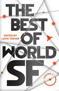 The Best of World SF, Volume 2