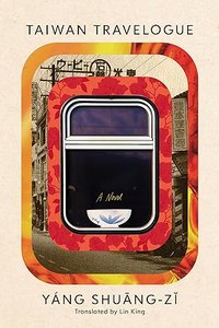 Taiwan Travelogue (Graywolf Press 2024)