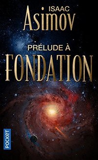 Prélude à Fondation (Pocket 2014)