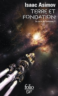 Terre et Fondation (Gallimard 2016)