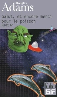 Salut, et encore merci pour le poisson (Denoel 2010)