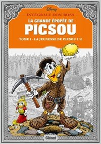 La Jeunesse de Picsou 1/2 (Glénat Éditions 2012)