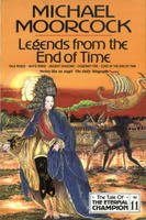 Legends from the End of Time (WEIDENFELD MILITARY 1993)