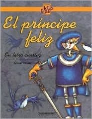El príncipe feliz (Panamericana Pub Llc 2003)