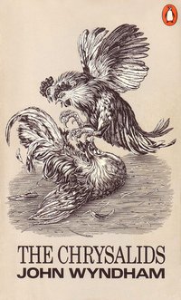 The Chrysalids (Penguin Books 1977)