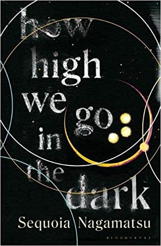 How High We Go in the Dark