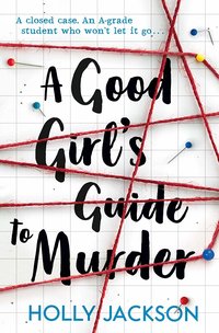 A Good Girl's Guide to Murder (Electric Monkey 2019)