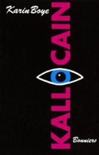 Kallocain (Albert Bonniers Förlag 1992)