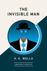 The Invisible Man (AmazonClassics 2017)