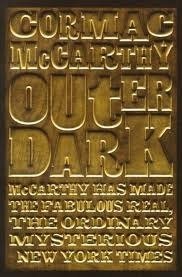 Outer Dark (Picador 2010)