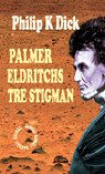 Palmer Eldritchs tre stigman (Bakhåll 2014)