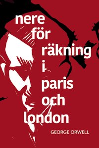 Nere för räkning i Paris och London (Bakhåll förlag 2023)