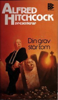 Alfred Hitchcock presenterar: Din grav står tom