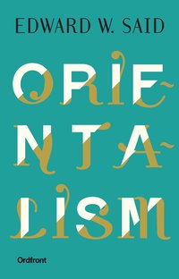 Orientalism (Ordfront 2016)