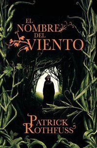 El nombre del viento (Plaza & Janés 2009)
