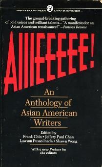 AIIIEEEEE!: An Anthology of Asian American Writers