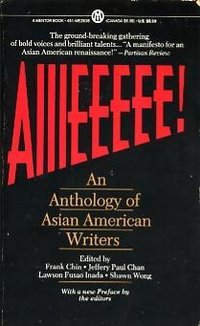 AIIIEEEEE!: An Anthology of Asian American Writers