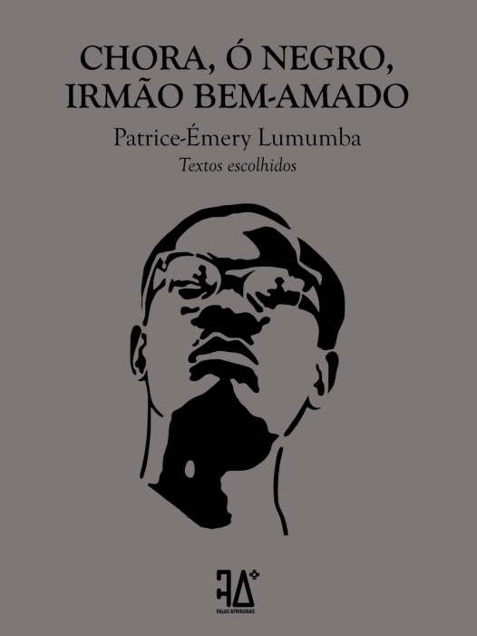 Chora, ó negro, irmão bem-amado