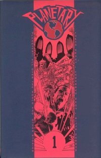 Planetary, Volume 1: All Over the World and Other Stories