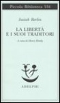La libertà e i suoi traditori