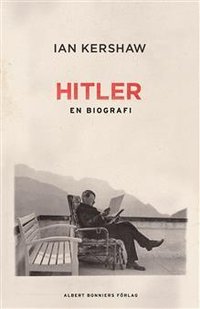 Hitler: en biografi (Albert Bonniers Förlag 2008)