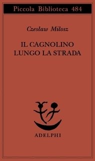 Il cagnolino lungo la strada (Adelphi 2002)