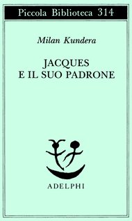 Jacques e il suo padrone (Adelphi 1993)