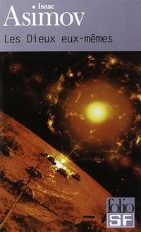 Les Dieux eux-mêmes (Gallimard 2002)