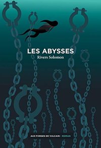 Les Abysses (Aux forges de Vulcain 2020)