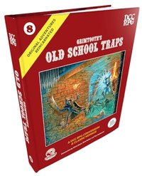 DCC RPG: Original Adventures Reincarnated #8 Grimtooth’s Old School Traps
