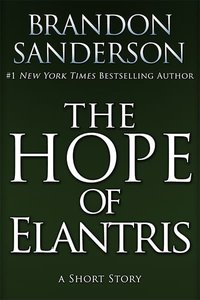 The Hope of Elantris (Self-published 2006)