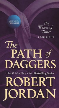 The Path of Daggers (Tor Books 2010)