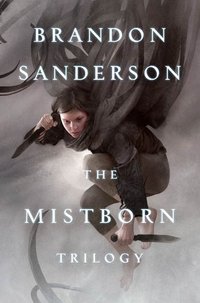 Mistborn Trilogy (Tor Books 2011)