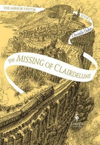 The ​Missing of Clairdelune (Europa Editions 2019)