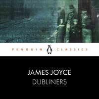 Dubliners (Penguin Audio (Penguin Classics) 2019)