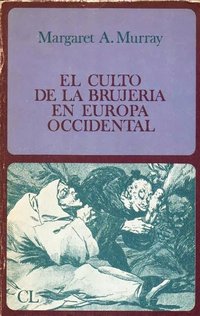 El culto de la brujería en la Europa occidental