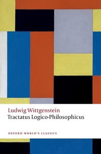 Tractatus Logico-Philosophicus (Oxford University Press 2023)