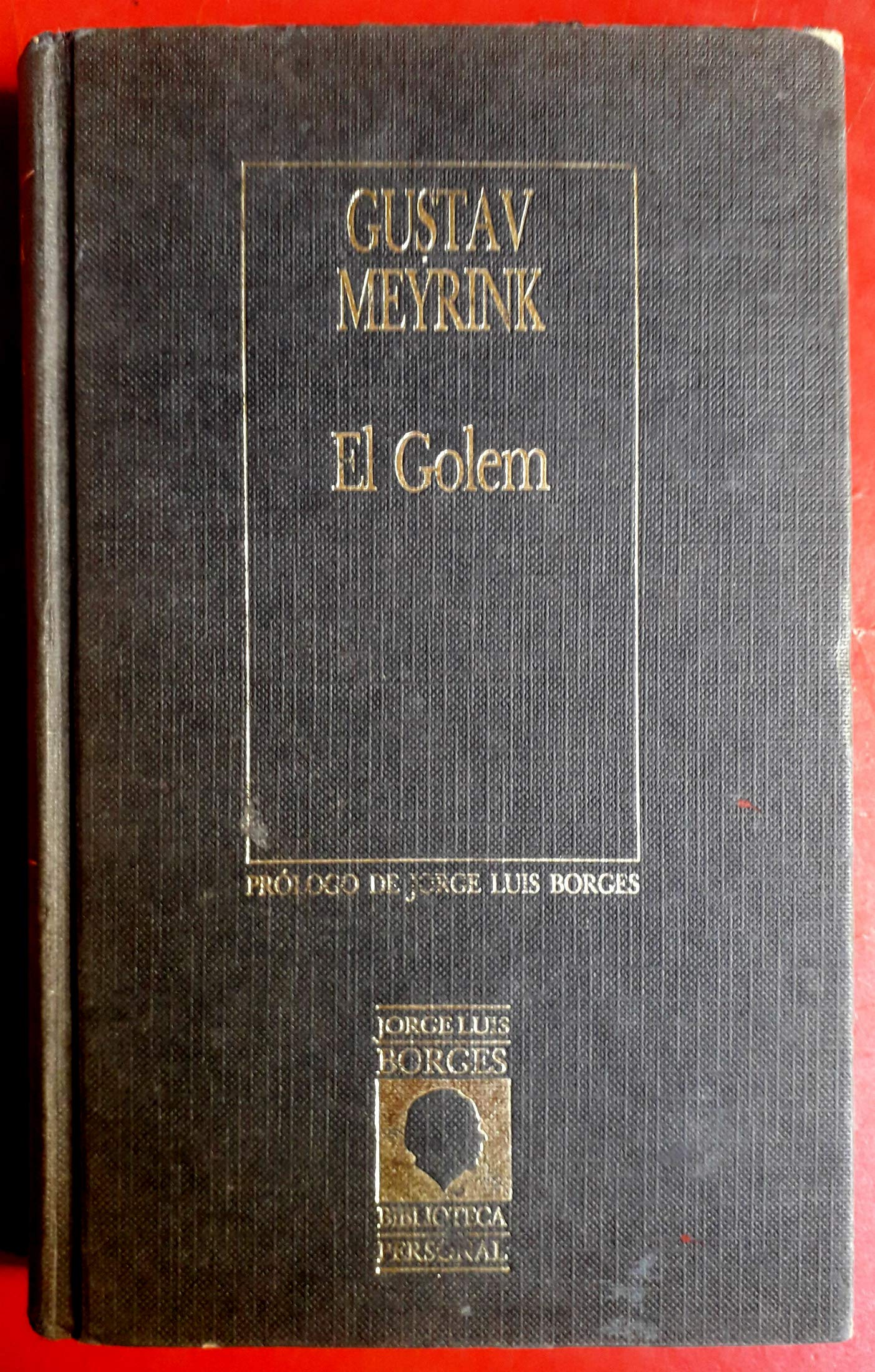 EL GOLEM (BIBLIOTECA PERSONAL JORGE LUIS BORGES, 8) [Hardcover]